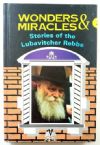 Wonders and Miracles Volume 2: Stories of the Lubavitcher Rebbe